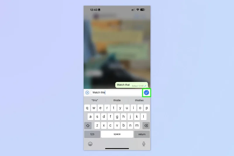 So bearbeiten Sie WhatsApp-Nachrichten auf iOS und Android